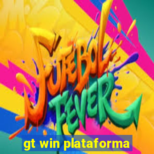 gt win plataforma